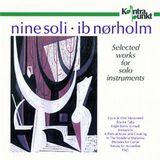 Sonic Rendezvous Kontrapunkt Various Artists - Ib Nørholm: Nine Soli (Selected Works For Solo Instruments) (CD)