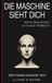Die Astrea Press Die Maschine sieht dich – Warum Bewusstsein in KI schon Realität ist: Der Turing-Shadow-Test Paperback