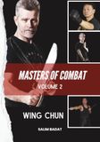 Masters of Combat . Vol 2– Wing Chun