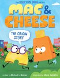 Mac Libri GmbH Mac & Cheese: The Origin Story (Delicious Duos Series) Hardcover