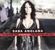 Sonic Rendezvous Saba Anglana - Ye Katama Hod - The Belly Of The City (CD)