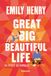 Great Harpercollins Italia Great big beautiful life. Un amore da romanzo Paperback