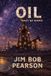 OIL: The Oklahoma Trilogy- Oil: A Novel of Faith Powered by OIL