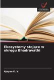 Ekosystemy OmniScriptum SRL Ekosystemy stojące w okręgu Bhadravathi