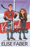 Knotted Eagles Hockey Knotted Laces: Eagles Hockey Buch 2: 3