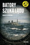 Batory Batory szuka lądu