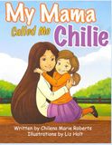 My Mama Called Me Chilie