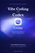 Vibe The Vibe Coding Masterclass- Vibe Coding with Codex