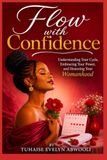 Flow With Confidence: Mastering Menstruation