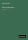 Revue Antigonos Verlag Revue de Bruxelles Paperback 180 pagina's Frans