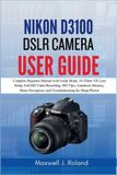 Nikon D3100 DSLR Camera User Guide