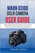 Nikon D3100 DSLR Camera User Guide