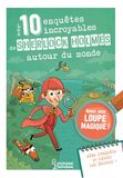 Les Sherlock Holmes Les 10 enquêtes incroyables de Sherlock Holmes autour du monde: Avec une loupe magique !