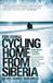 Cycling Bol Cycling Home From Siberia Paperback