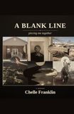 A Blank Line - piecing me together