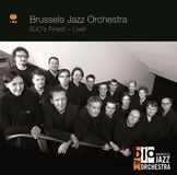 Sonic Rendezvous Brussels Jazz Orchestra - Bjo's Finest - Live! (Blu-ray)