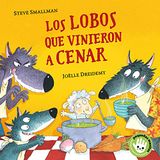 Los Ediciones Beascoa Los lobos que vinieron a cenar (Pequeñas manitas) Paperback