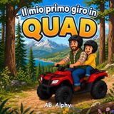 Il mio primo giro in quad: Una divertente avventura alla scoperta della natura