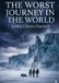 The Culturea The Worst Journey in the World Paperback 860 Pages