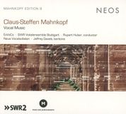 Claus-Steffen NEOS Music Mahnkopf: Vocal Music (CD)