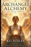Archangel The Archangels Rituals - Archangel Alchemy