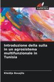 Introduzione OmniScriptum SRL Introduzione della sulla in un agrosistema multifunzionale in Tunisia
