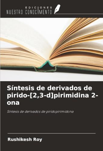 Síntesis OmniScriptum SRL Síntesis de derivados de pirido-[2,3-d]pirimidina 2-ona Paperback