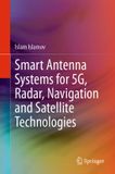 Smart Springer Nature Smart Antenna Systems for 5G, Radar, Navigation and Satellite Technologies