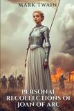 Personal Libri GmbH Personal Recollections of Joan of Arc Paperback