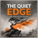 The Quiet Edge: Stoic Journal for High Performers