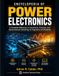 Encyclopedia of Power Electronics: A Complete Reference to Converters, Inverters, and Semiconductor Switching for Engineers and Students