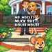 Mr. Ink Founders Mr. Mogley Muck: The House Mouse Paperback