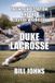 Duke The Sacred Game- Duke Lacrosse Paperback