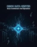 Cisco Data Center: Dccor Architecture And Operations - Paperback
