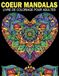 Coeur Mandalas Livre De Coloriage Pour Adultes