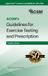 ACSM's Lippincott ACSM's Guidelines for Exercise Testing and Prescription