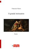 Il grande insinuatore