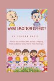 What Emotion is This?: Helping Kids With Autism Understand Feelings