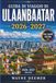 Guida Ulaanbaatar Travel Guide 2026-2027