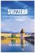 GUIDA Switzerland Travel Guide 2026-2027