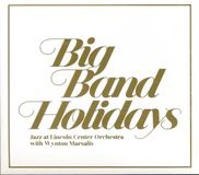 Sonic Rendezvous Jazz At The Lincoln Center Orchestra & Wynton Marsalis - Big Band Holidays (2 LP)