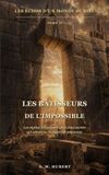 Les Bâtisseurs de l'Impossible
