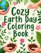 Cozy Earth Day Coloring Book