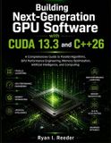 Building Masterworks Technology Building Next-Generation GPU Software with CUDA 13.3 and C++26