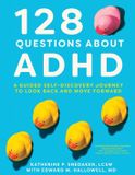 128 Koehler Books 128 Questions about ADHD: A Guided Self-Discovery Journey to Look Back and Move Forward Paperback