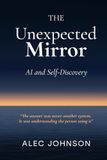 The Unexpected Mirror: A.I. and Self-Discovery