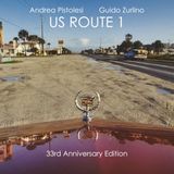 US ROUTE 1: 33rd Anniversary Edition