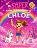 Le Chloé Le SUPER livre de coloriage