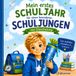 Mein erstes Schuljahr – Für einen besonderen Schuljungen zur Einschulung: Ein liebevolles Erinnerungsalbum für Erstklässler – zum Ausfüllen und Einkleben | Ideales Geschenk zum Schulstart