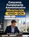 Concorso Libri GmbH Concorso Funzionario Amministrativo Ministeriale: Concorso ministeri con diritto amministrativo, economia e prove scritte e orali